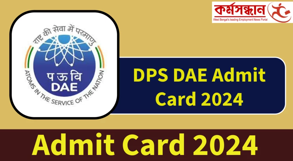 DPS DAE Admit Card 2024 Out, Download Hall Ticket and Check Exam Date Here