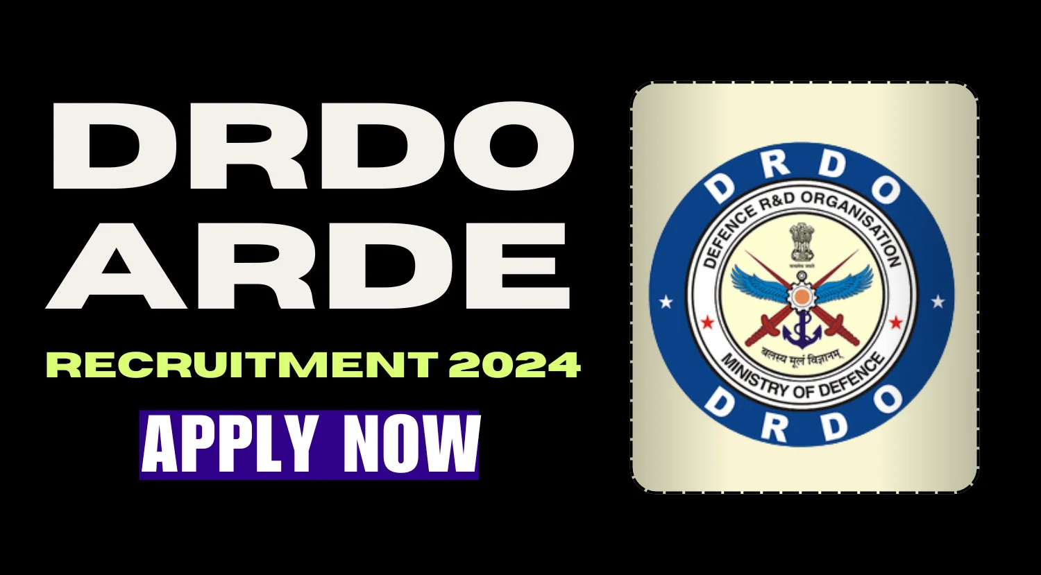 DRDO ARDE Recruitment 2024 Notification