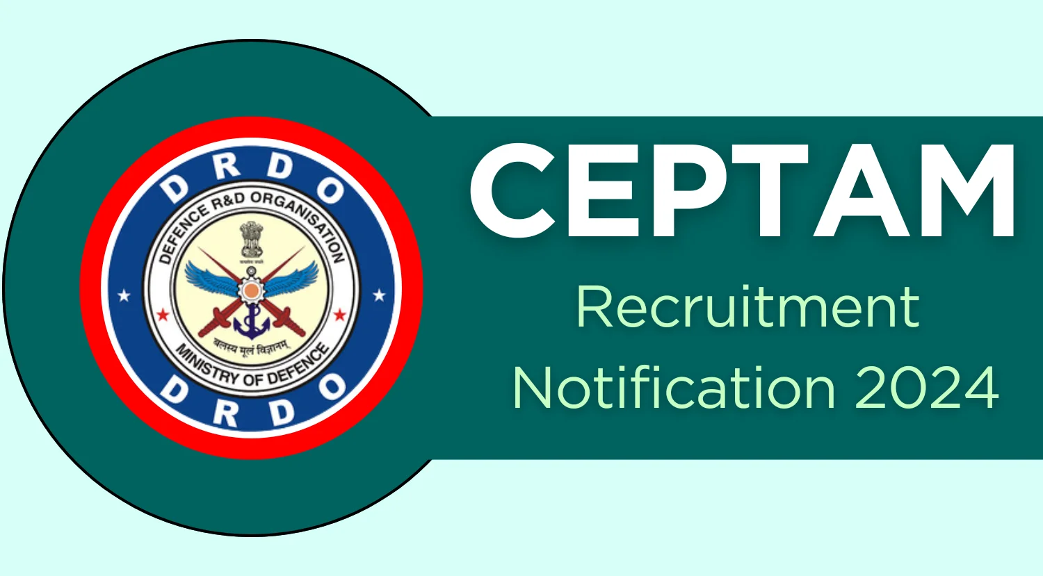 DRDO CEPTAM Recruitment Notification 