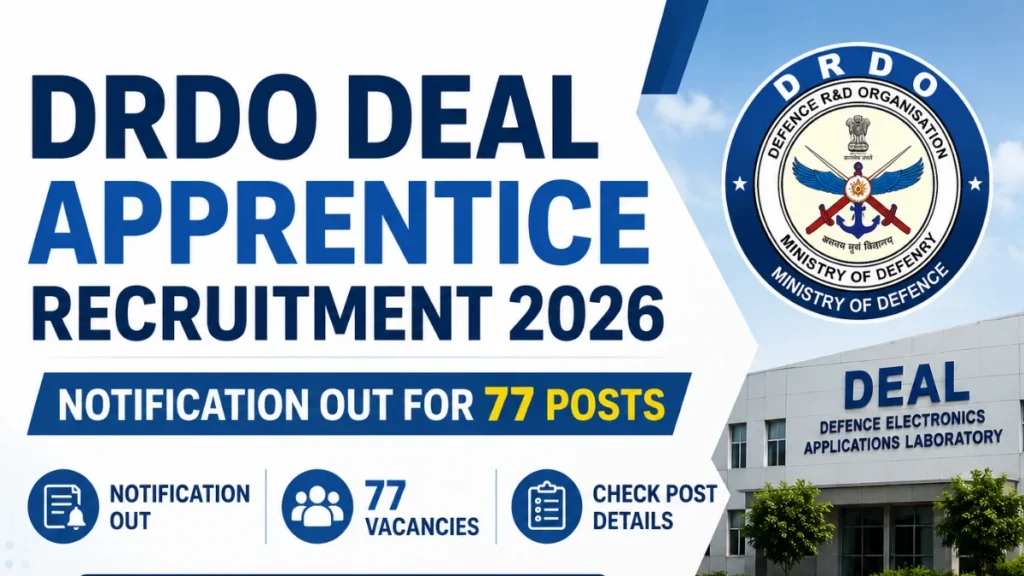 DRDO DEAL Apprentice Recruitment 2026 Notification Out for 77 Posts, Check Post Details, Apply Online Link 1 DRDO DEAL Apprentice Recruitment 2026 Notification Out for 77 Posts, Check Post Details, Apply Online Link
