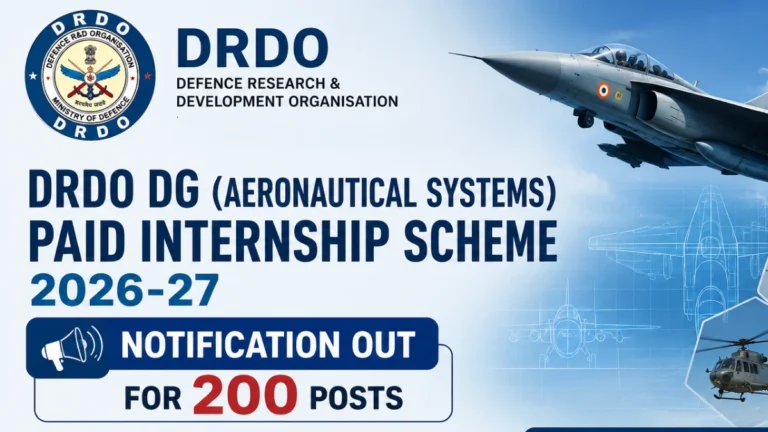 DRDO DG (Aeronautical Systems) Paid Internship Scheme 2026-27 Notification Out for 200 Posts