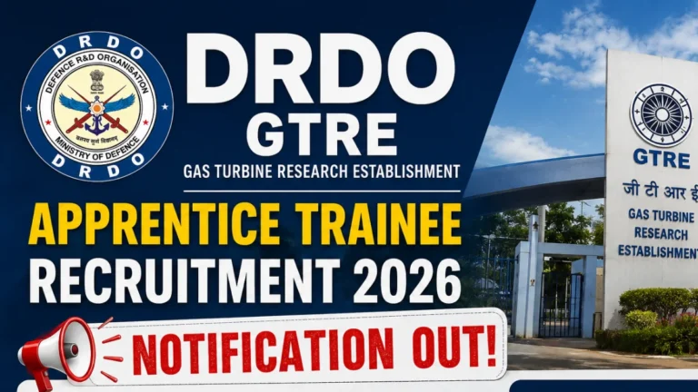 DRDO GTRE Apprentice Trainee Recruitment 2026 Notification OUT for 150 Graduate, Diploma & ITI Vacancies 33 DRDO GTRE Apprentice Trainee 2026, Walk-in Interview on 6th June for 150 Posts