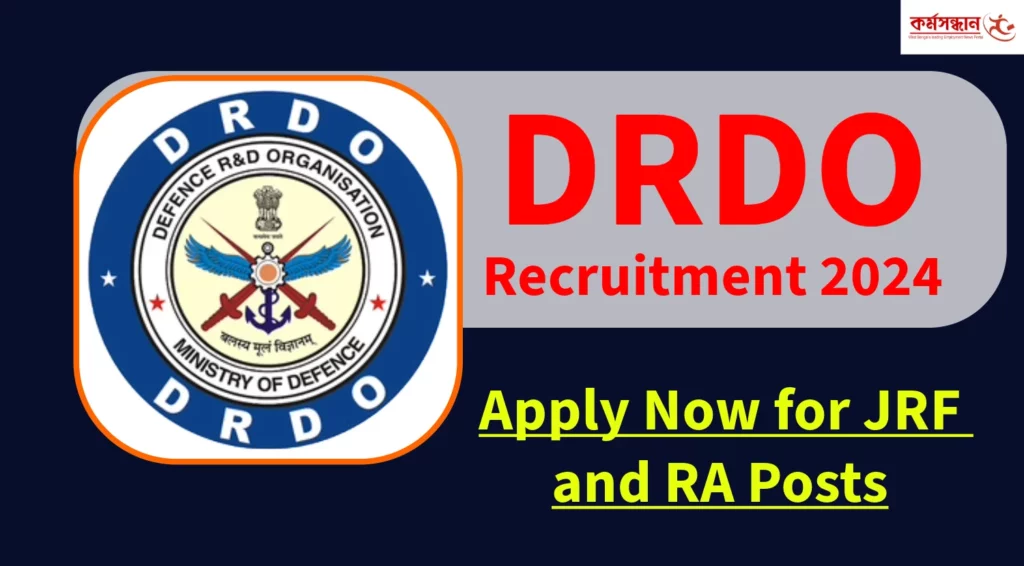 DRDO Recruitment 2024 for JRF and RA Posts
