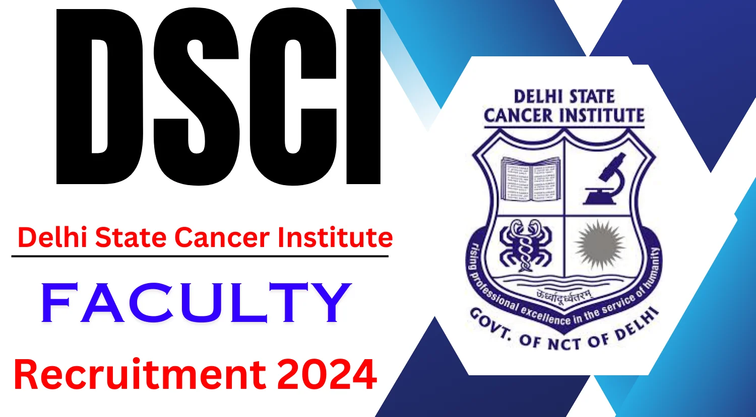 DSCI Recruitment 2024 Notification OUT for Various Faculty Vacancies