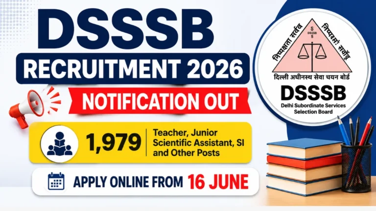 DSSSB 03/2026 Notification Out for 1,979 Teacher, Junior Scientific Assistant, SI and Other Posts, Apply Online from 16 June 35 DSSSB 03/2026 Notification