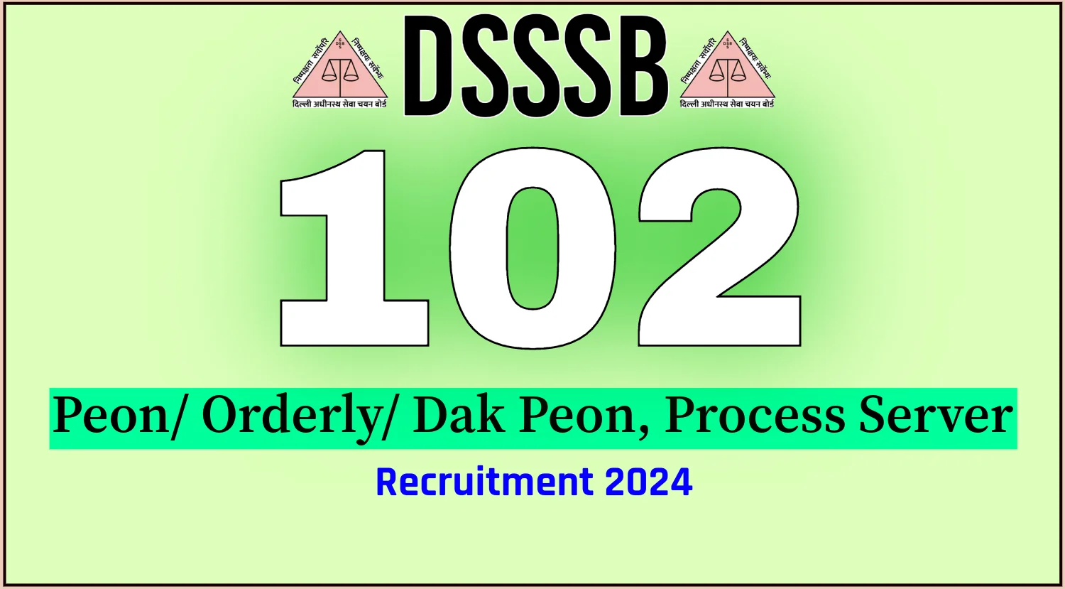 DSSSB Peon Process Server 2024