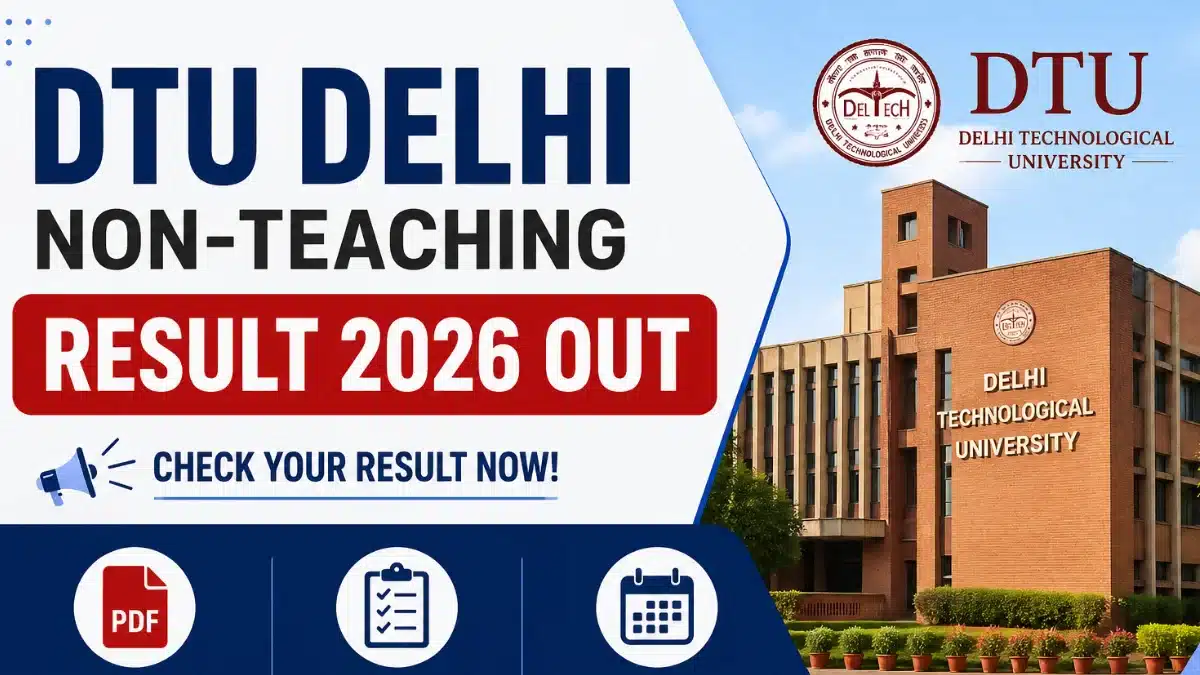 DTU Delhi Non-Teaching Result 2026 Out, Download JOA and DEO Merit List ...