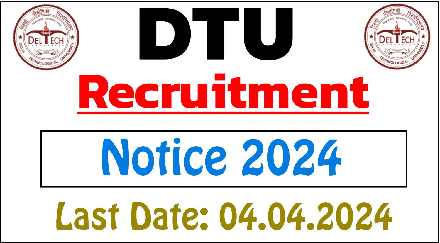 DTU Engineer Recruitment 2024