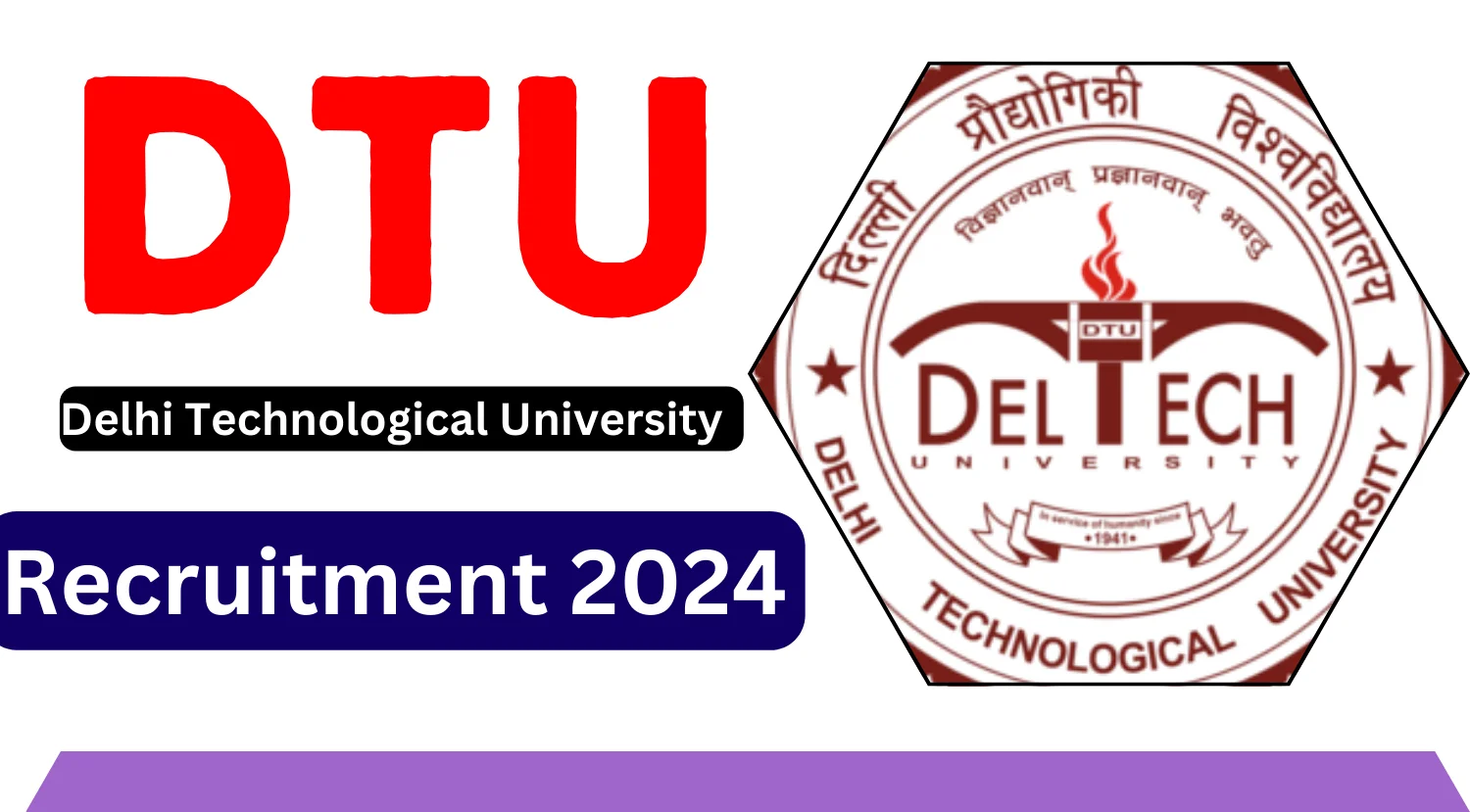 DTU Recruitment 2024