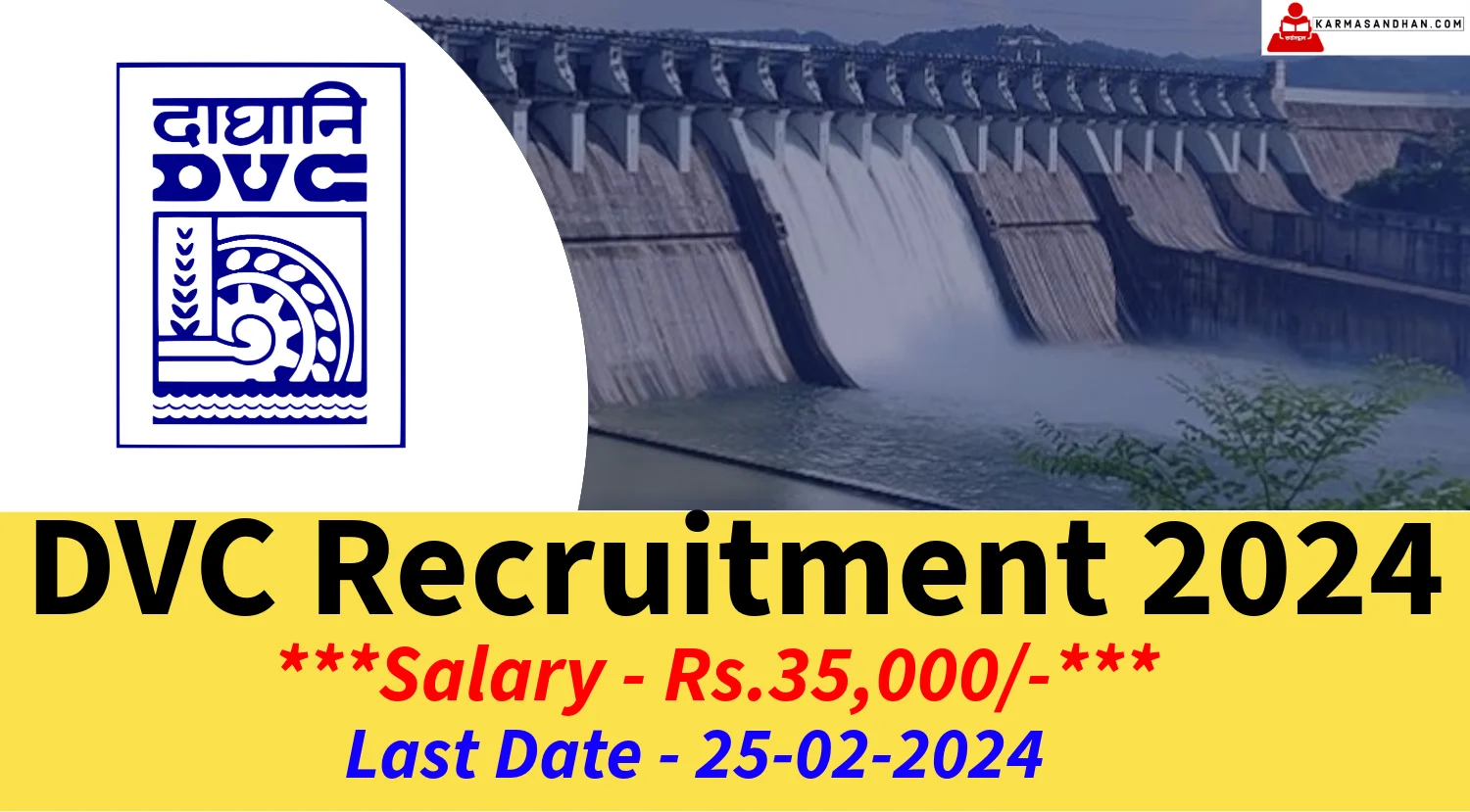 Monthly Salary Up to 75000, Check Posts, Qualification and Apply Now – Karmasandhan