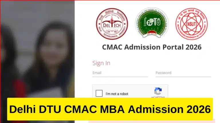 Delhi DTU CMAC MBA Admission 2026, Apply Online Begins for 420 Seats 6 Delhi DTU CMAC MBA Admission 2026