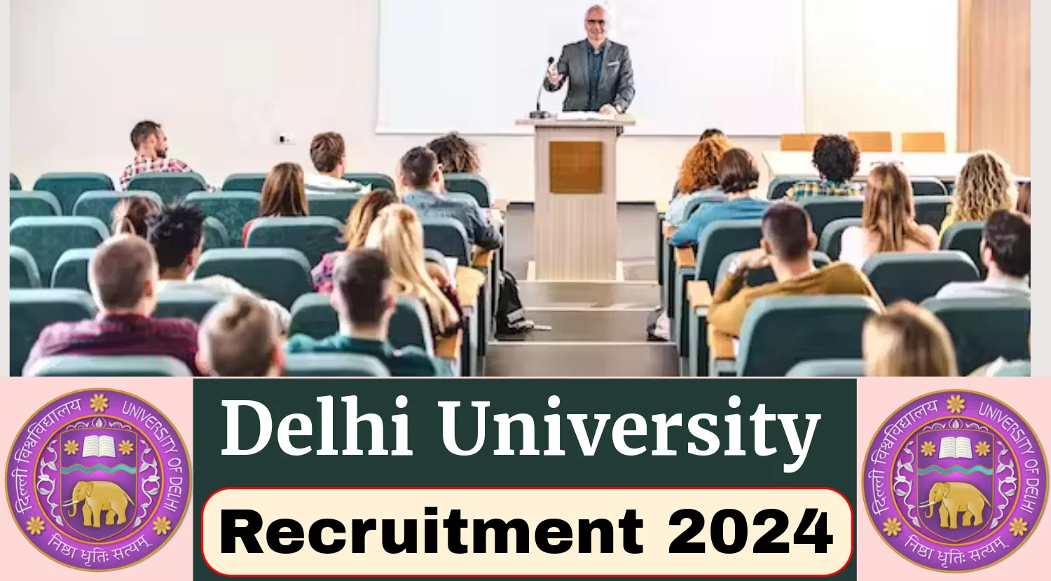 Delhi University Recruitment 2024 Notification Out for 54 Faculty Posts, Check Eligibility and How to Apply 