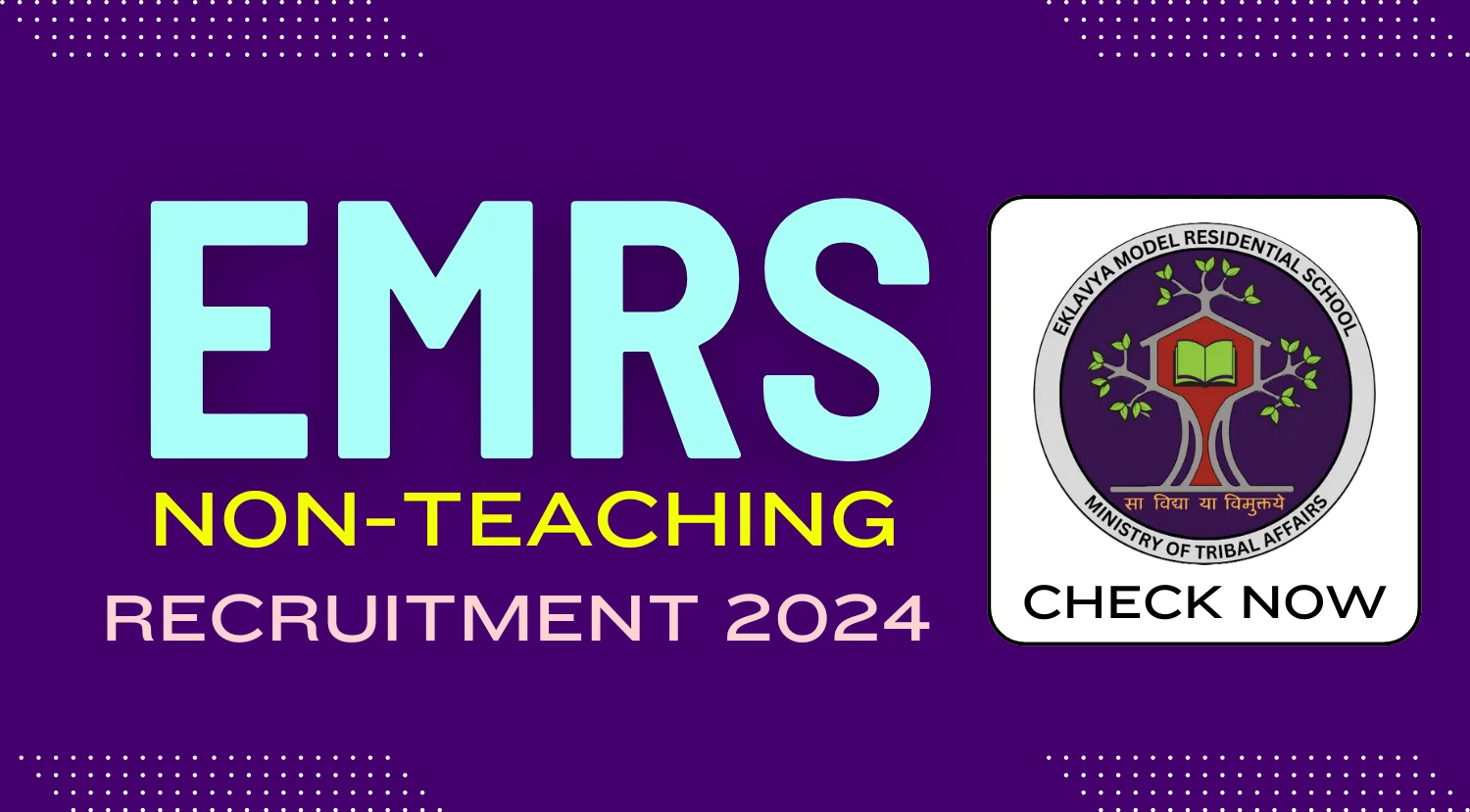 EMRS Non-Teaching Recruitment 2024