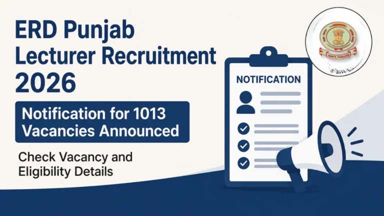 ERD Punjab Lecturer Recruitment 2026 Notification for 1013 Vacancies Announced, Check Vacancy and Eligibility Details 8 ERD Punjab Lecturer Recruitment 2026 Notification for 1013 Vacancies