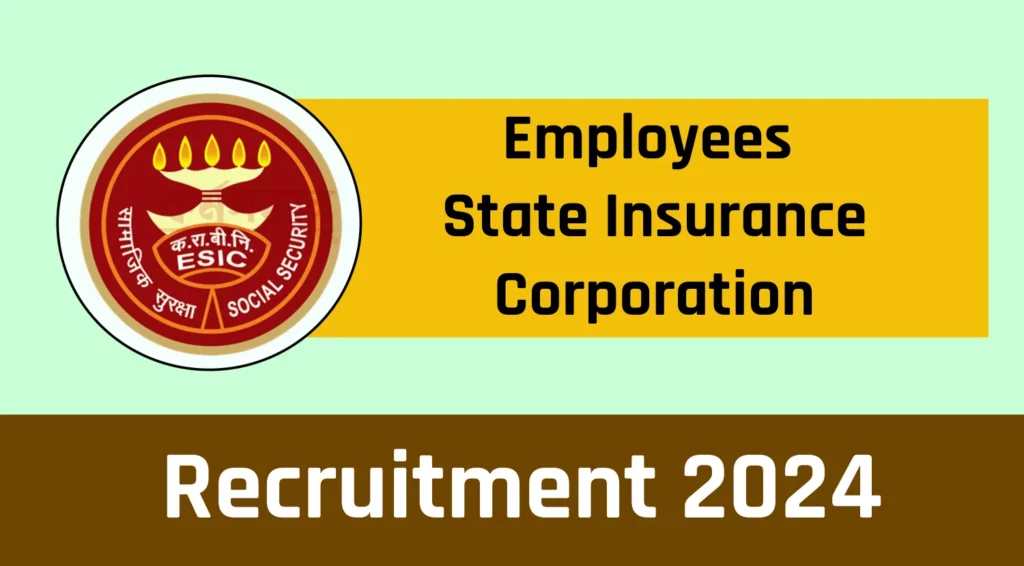 ESIC Recruitment 2024 for 146 Various Teaching Posts, Check Details and How to Apply
