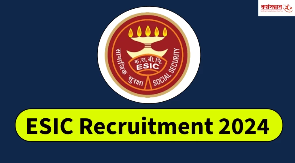 ESIC Recruitment 2024 for Various Teaching Posts