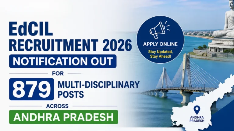 EdCIL Recruitment 2026 Notification Out for 879 Multi-Disciplinary Posts Across Andhra Pradesh 31 EdCIL Recruitment 2026 Notification Out for 879 Multi-Disciplinary Posts Across Andhra Pradesh