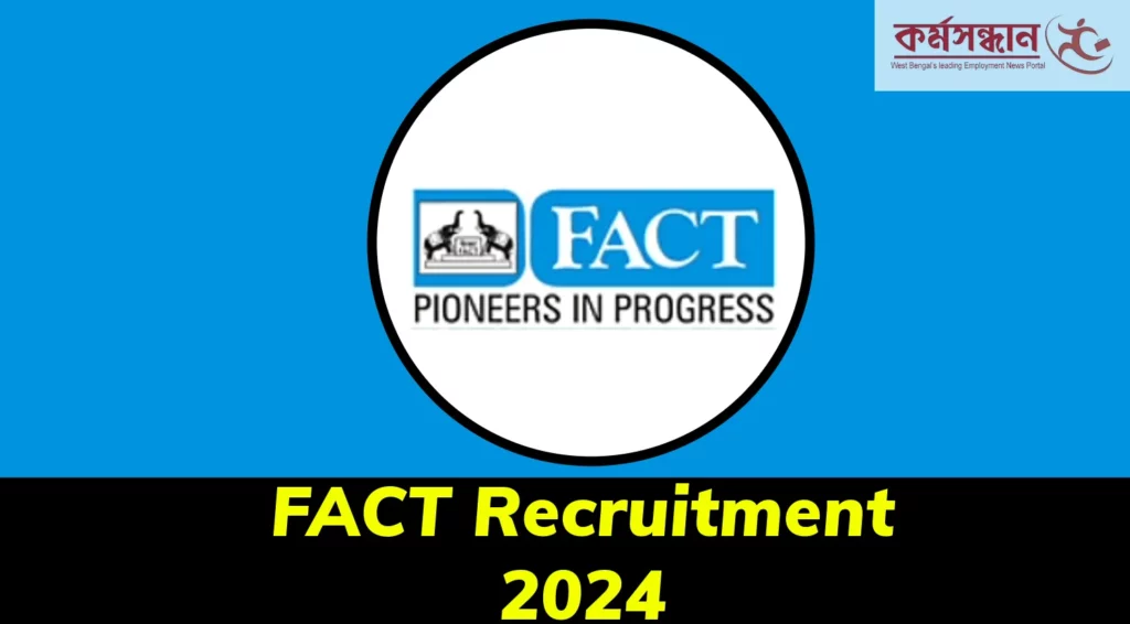 FACT Recruitment 2024