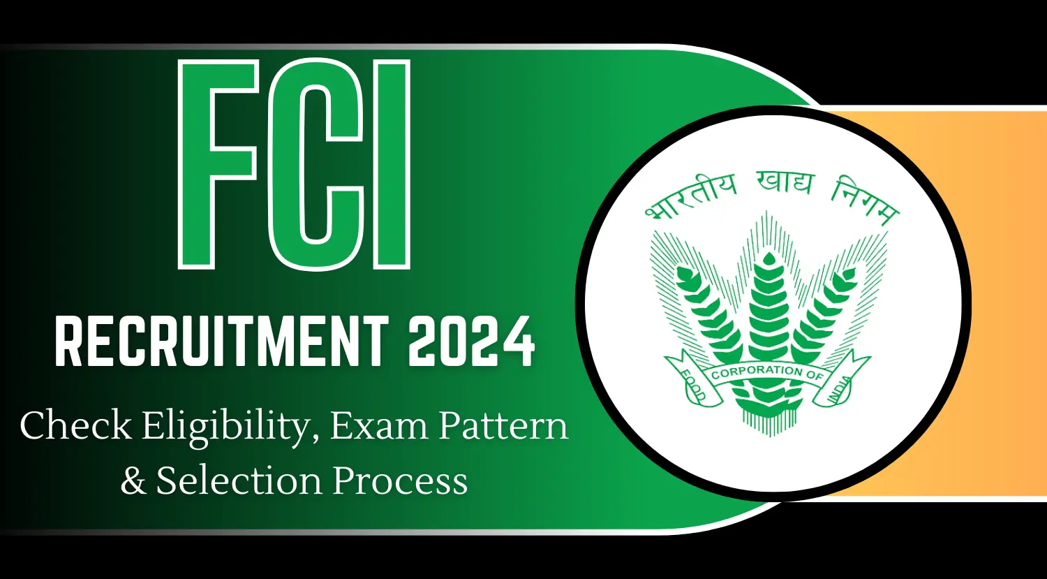 FCI Recruitment 2024 for Assistant Manager Junior Engineer and Other Posts
