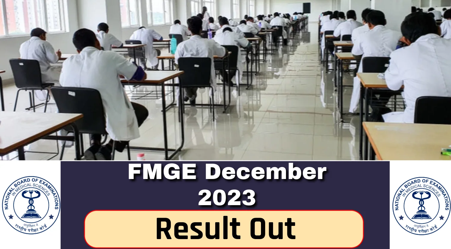 FMGE Result 2023 Out, Download NBEMS FMGE December Result PDF Now Here