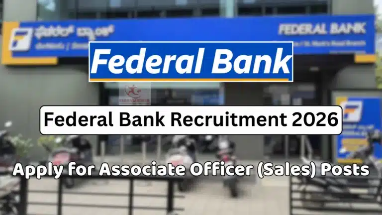 Federal Bank Associate Officer Vacancy Notification 2026 Out for Sales Roles, Apply Online by 4th March 8 Federal Bank Associate Officer Recruitment 2026
