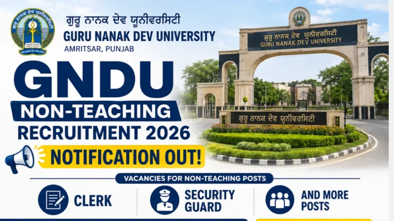 GNDU Non-Teaching Recruitment 2026 Notification OUT for Clerk, Security Guard and More Posts 37 GNDU Non-Teaching Recruitment 2026 Notification OUT for Clerk, Security Guard and More Posts