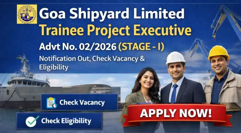 GSL Trainee Project Executive Advt No. 02/2026 (STAGE - I) Notification Out, Check Vacancy & Eligibility 27 GSL Trainee Project Executive Advt No. 02/2026 (STAGE - I) Notification Out, Check Vacancy & Eligibility