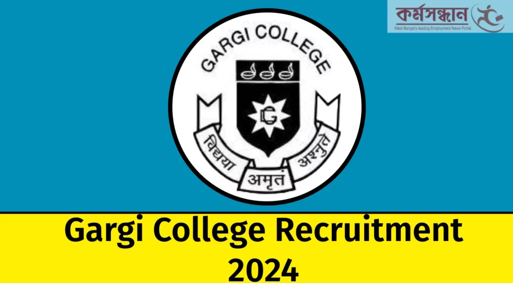 Gargi College Recruitment 2024
