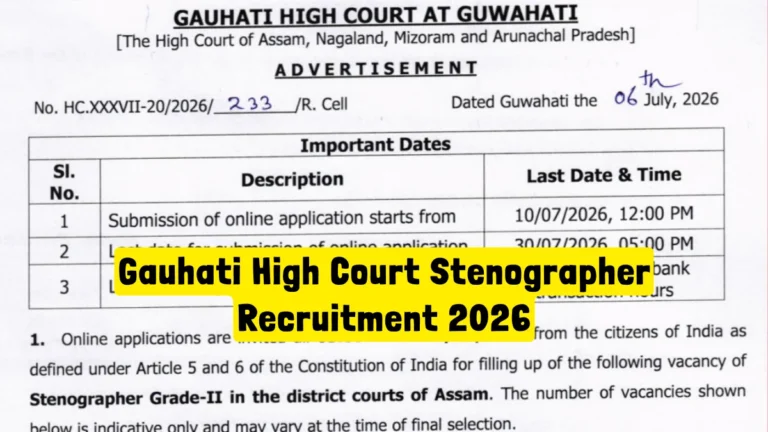 Gauhati High Court Stenographer Recruitment 2026 Notification OUT for 35 Stenographer Grade-II Vacancies 36 Gauhati High Court Stenographer Recruitment 2026
