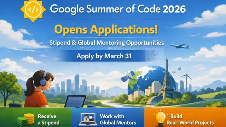 Google Summer of Code 2026 Opens Applications with Stipend and Global Mentoring Opportunities; Apply by March 31 11 Google Summer of Code 2026