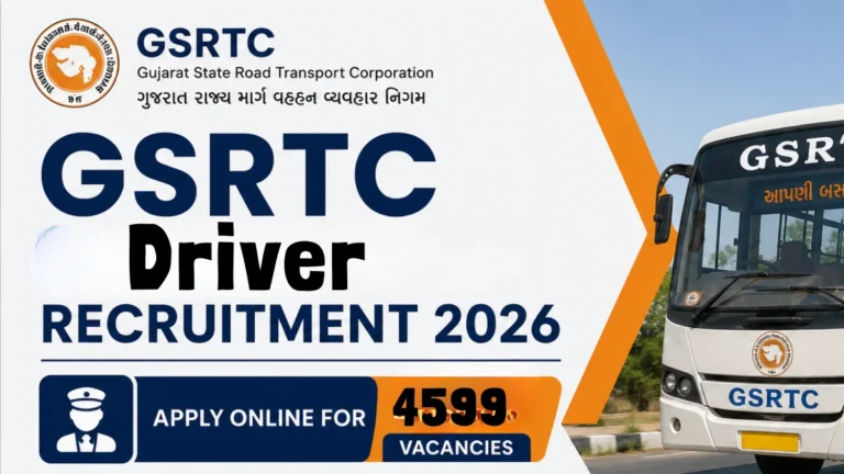 Gujarat GSRTC Driver Recruitment 2026 Notification and Online Form for 4599 Vacancies 4 GSRTC Driver Recruitment 2026