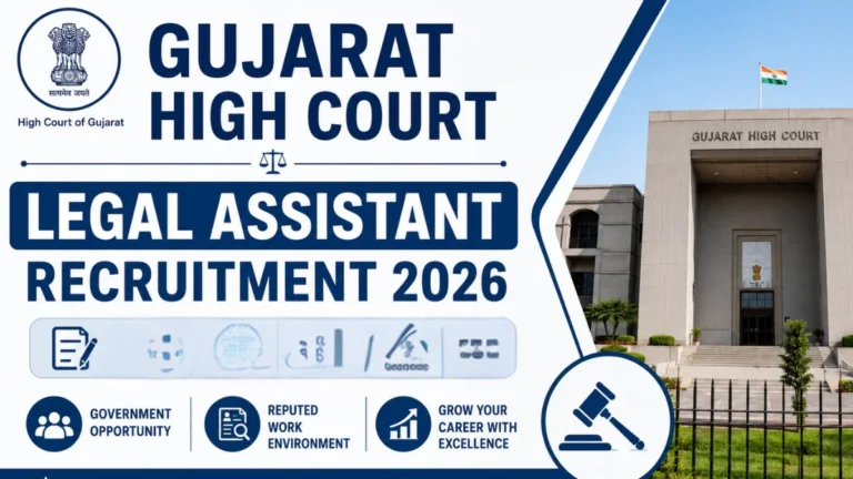 Gujarat High Court Legal Assistant Recruitment 2026 (65 Vacancies), Notification PDF & Apply Online 31 Gujarat High Court Legal Assistant Recruitment 2026