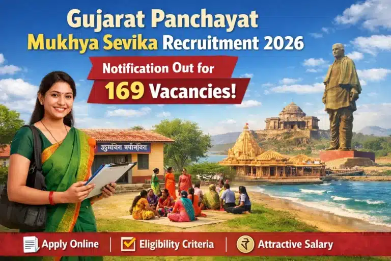 Gujarat Panchayat Mukhya Sevika Recruitment 2026 Notification Out for 169 Vacancies at gpssb.gujarat.gov.in 30 Gujarat Panchayat Mukhya Sevika Recruitment 2026 Notification Out for 169 Vacancies at gpssb.gujarat.gov.in