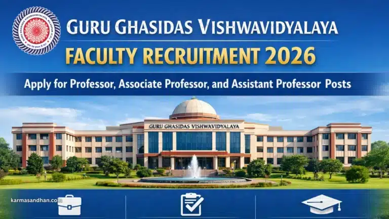 Guru Ghasidas Vishwavidyalaya Recruitment 2026 Apply for 32 Professor, Associate Professor, and Assistant Professor Posts @ ggu.ac.in 32 Guru Ghasidas Vishwavidyalaya Recruitment 2026