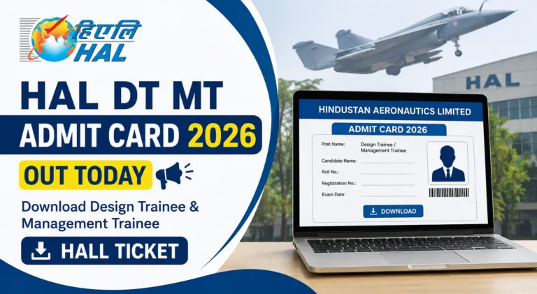 HAL DT MT Admit Card 2026 Out, Download Design Trainee & Management Trainee Hall Ticket 13 HAL DT MT Admit Card 2026 Out, Download Design Trainee Management Trainee Hall Ticket