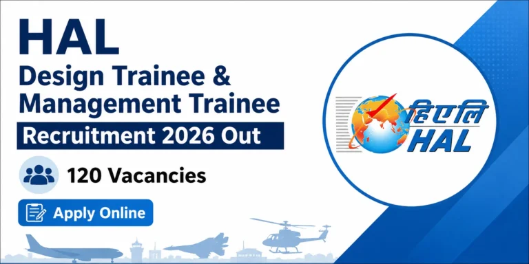 HAL Management Trainee & Design Trainee Recruitment 2026 Out, 120 Vacancies, Apply Online 26 HAL Management Trainee & Design Trainee Recruitment 2026