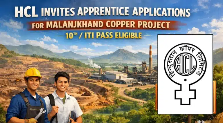 HCL Invites Apprentice Applications for Malanjkhand Copper Project, 10th/ITI Pass Eligible 14 HCL Trade Apprentice Recruitment 2026