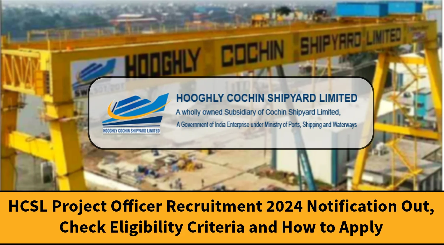 HCSL Project Officer Recruitment 2024 Notification Out