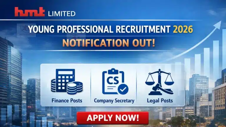 HMT Limited Young Professional Recruitment 2026 Notification OUT, Apply for Finance, Company Secretary & Legal Posts 20 HMT Limited Young Professional Recruitment 2026 OUT