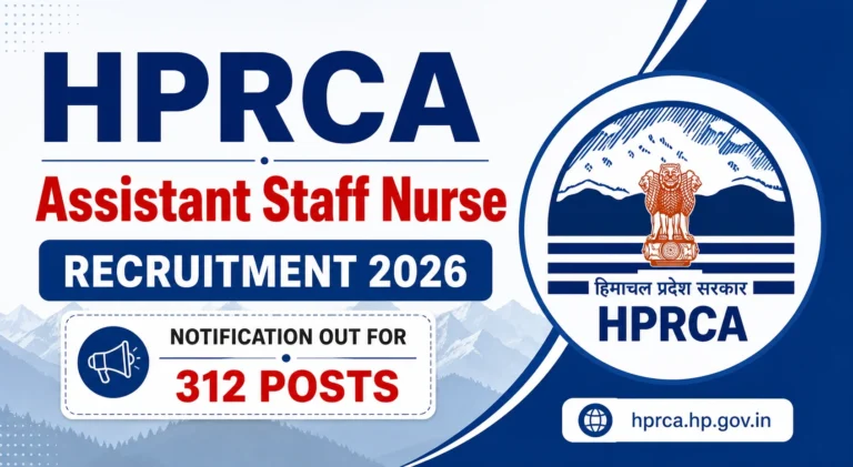 HPRCA Assistant Staff Nurse Recruitment 2026 Notification Out For 312 Posts at hprca.hp.gov.in 16 HPRCA Assistant Staff Nurse Recruitment 2026