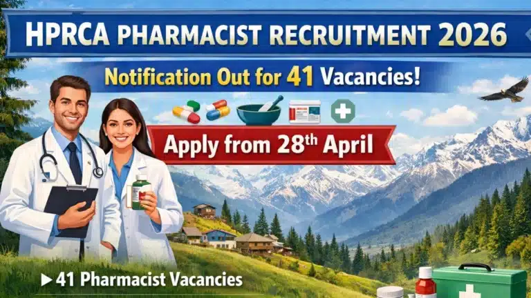 HPRCA Pharmacist Recruitment 2026 Notification Out for 41 Vacancies, Apply from 28th April 20 HPRCA Pharmacist Recruitment 2026 Notification Out