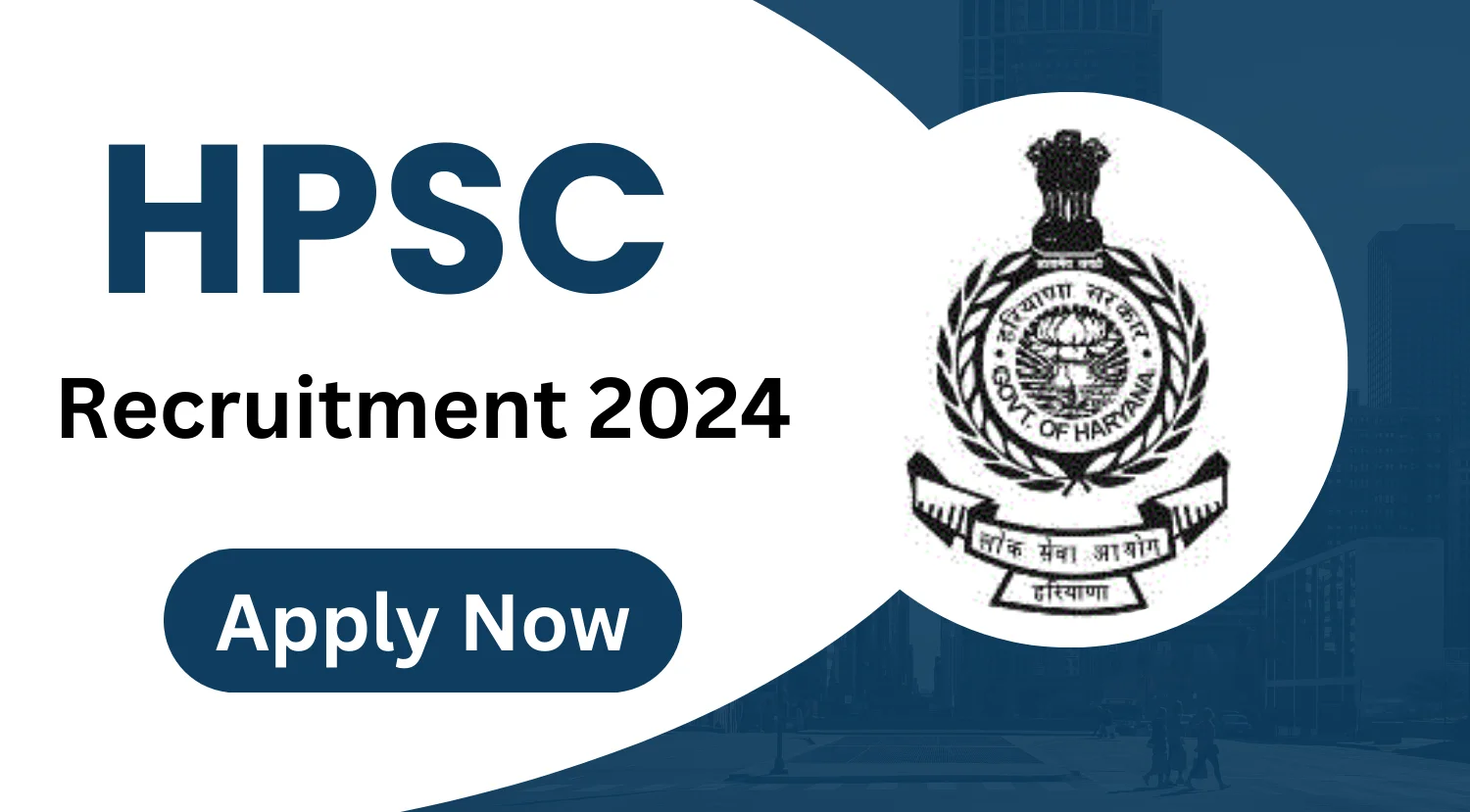 HPSC Group- B Recruitment 2024 Notification Out