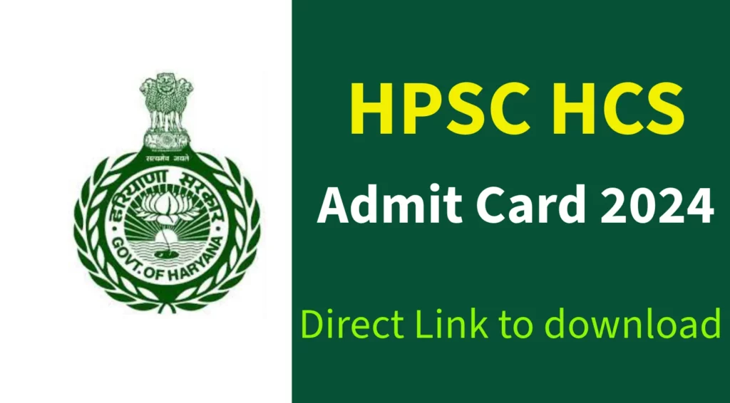 HPSC HCS Mains Admit Card 2024