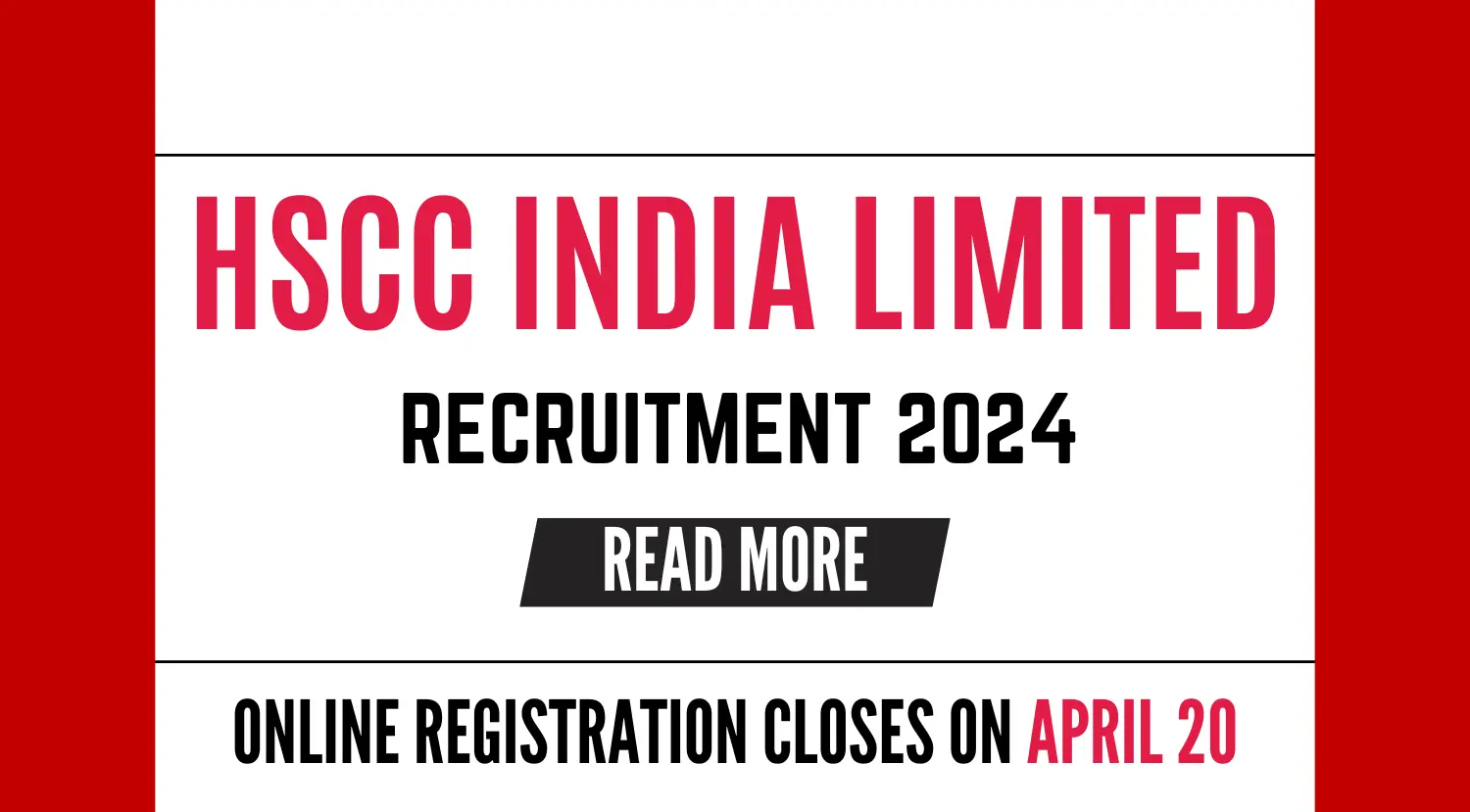 HSCC India Limited Recruitment 2024 Online Registration Closes on April 20 Apply Now