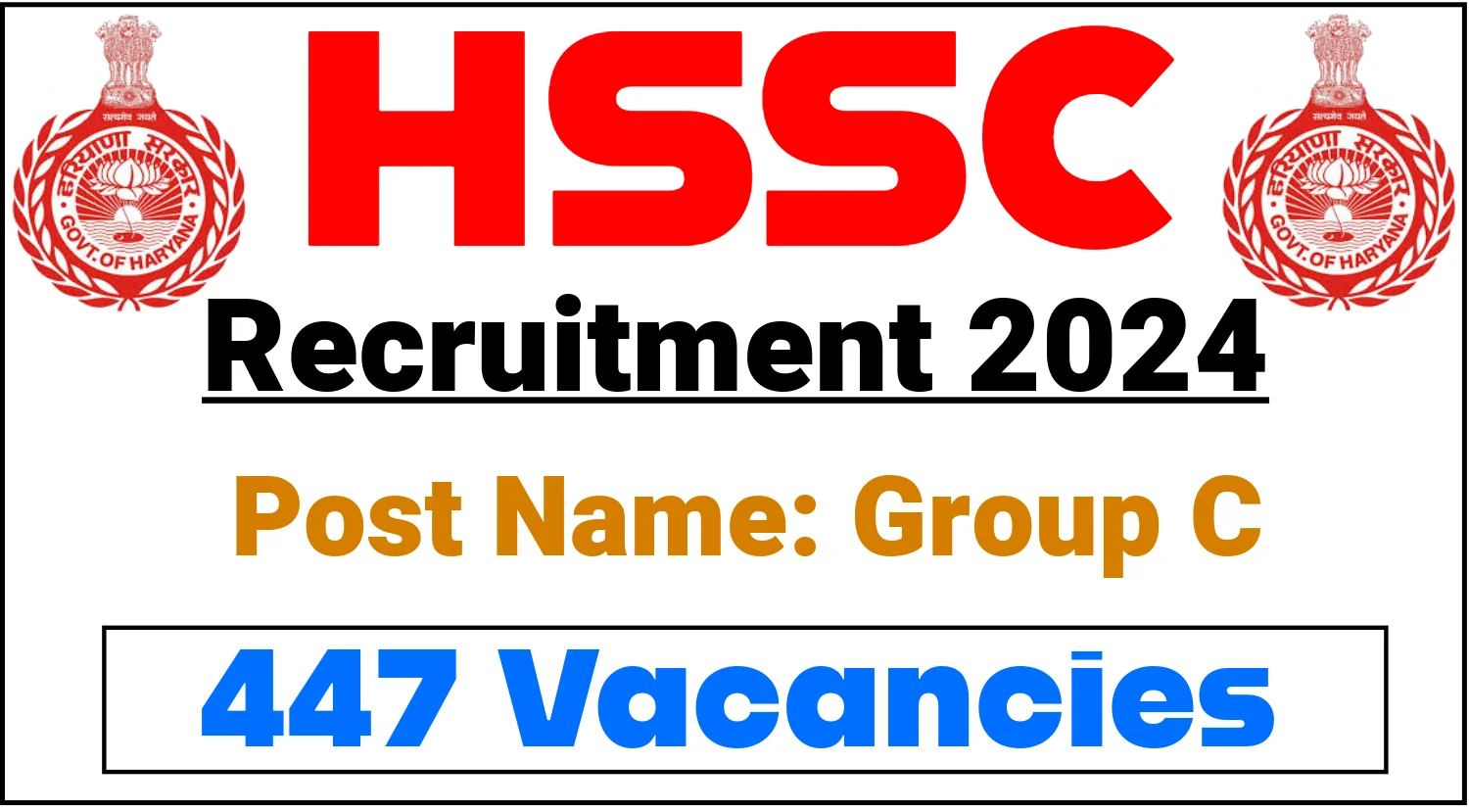 HSSC Group C Recruitment 2024 Notification for 447 Vacancie