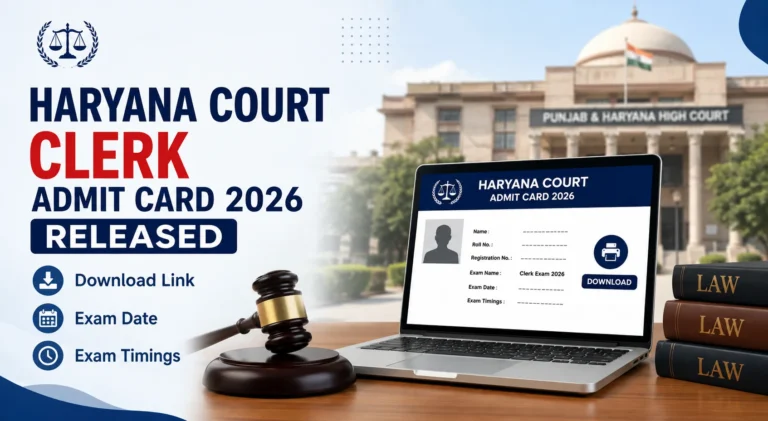 Haryana Court Clerk Admit Card 2026 Released- Download Link, Exam Date & Timings 23 Haryana Court Clerk Admit Card 2026 Released- Download Link, Exam Date & Timings