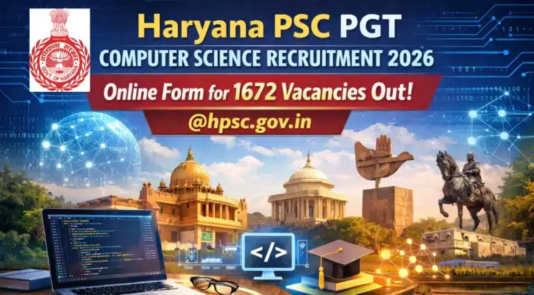 Haryana PSC PGT Computer Science Recruitment 2026 Online Form for 1672 Vacancies Out @hpsc.gov.in 25 Haryana PSC PGT Computer Science Recruitment 2026 Online Form