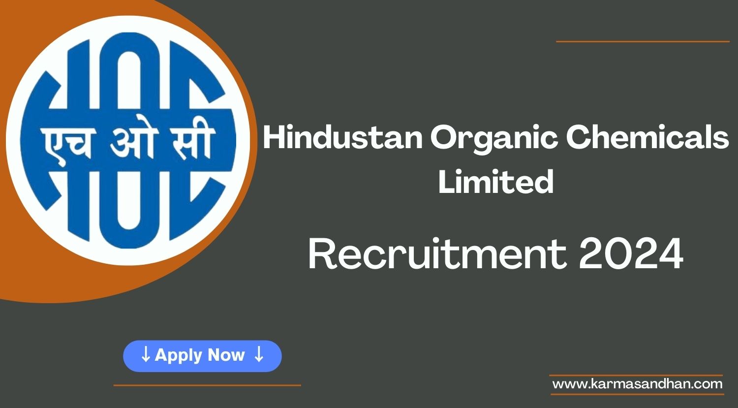 Hindustan Organic Chemicals Limited Trade Apprentices Recruitment 2024