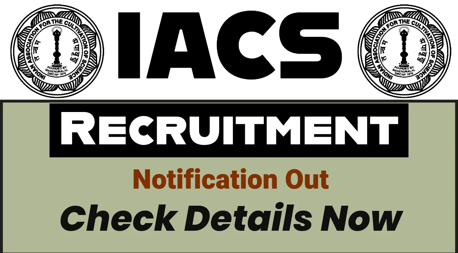 IACS Director Recruitment 2024