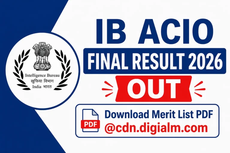 IB ACIO Final Result 2026 OUT, Download Merit List PDF @cdn.digialm.com 8 IB ACIO Final Result 2026 OUT, Download Merit List PDF @cdn.digialm.com
